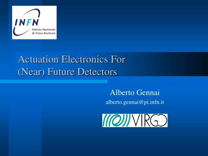 actuation electronics for near future detectors