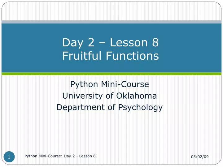 day 2 lesson 8 fruitful functions