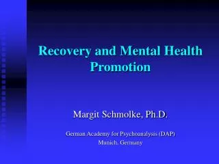 Recovery and Mental Health Promotion