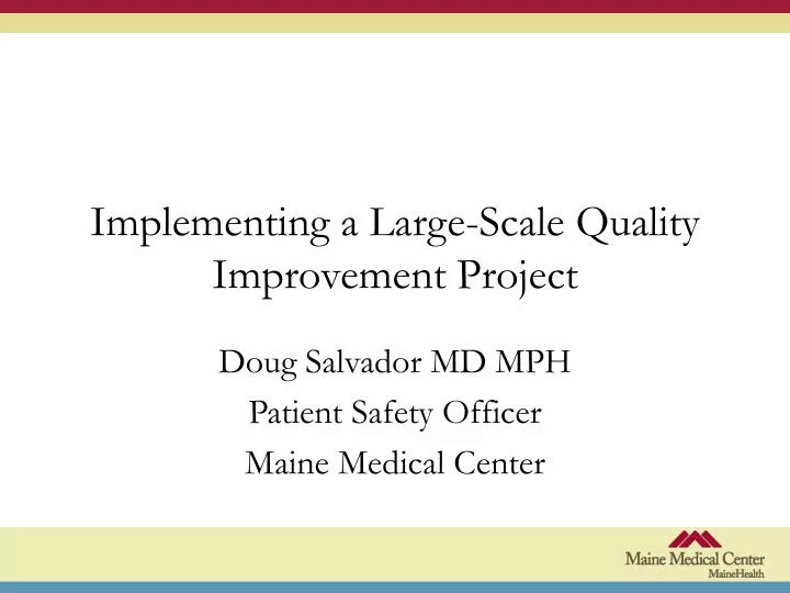 implementing a large scale quality improvement project