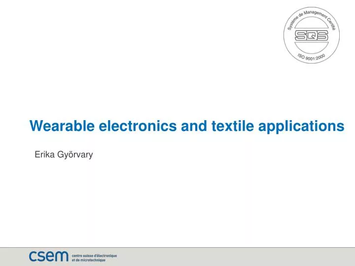 wearable electronics and textile applications