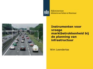 Instrumenten voor vroege marktbetrokkenheid bij de planning van infrastructuur