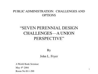 PUBLIC ADMINISTRATION: CHALLENGES AND OPTIONS