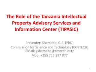 The Role of the Tanzania Intellectual Property Advisory Services and Information Center (TIPASIC)