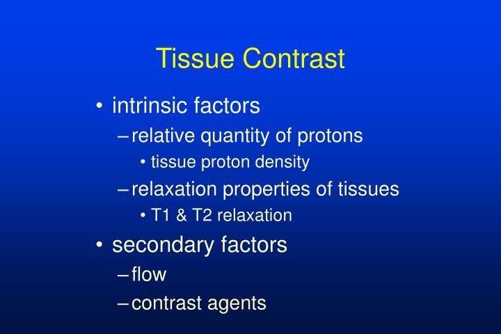tissue contrast