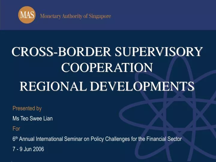 cross border supervisory cooperation regional developments