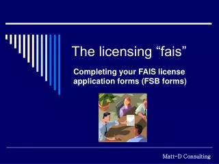 The licensing “fais”