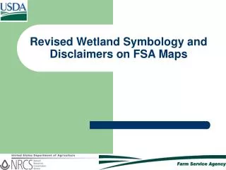 Revised Wetland Symbology and Disclaimers on FSA Maps