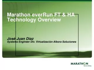 Marathon everRun FT &amp; HA Technology Overview