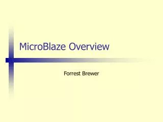 MicroBlaze Overview