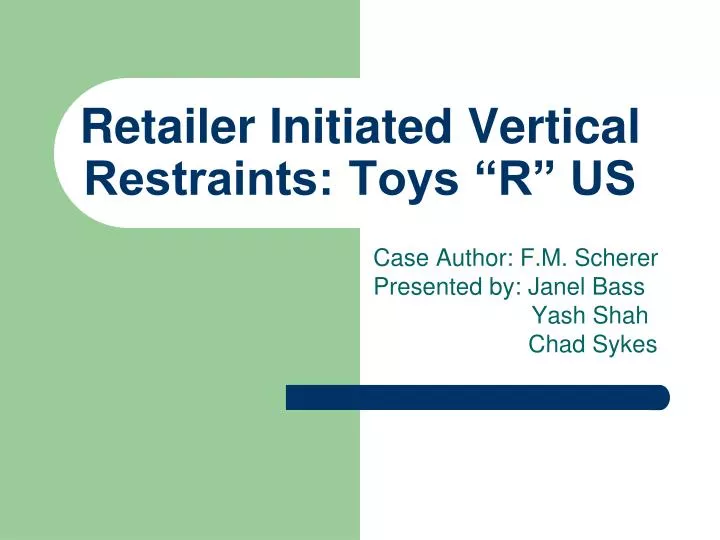 retailer initiated vertical restraints toys r us