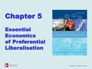 Chapter 5 Essential Economics of Preferential Liberalisation
