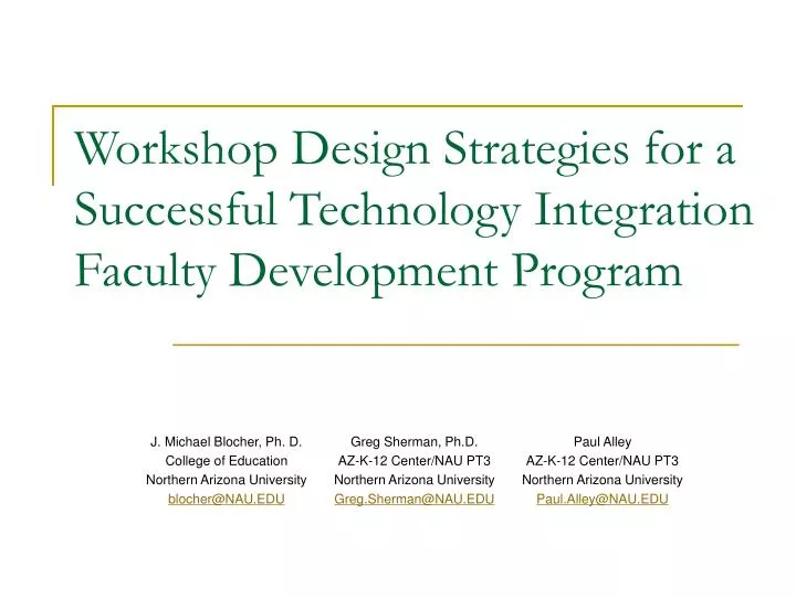 workshop design strategies for a successful technology integration faculty development program