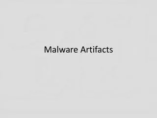 Malware Artifacts