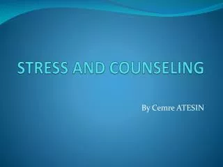 STRESS AND COUNSELING