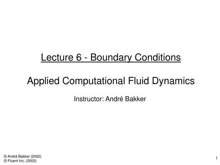 lecture 6 boundary conditions applied computational fluid dynamics