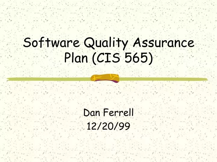 software quality assurance plan cis 565