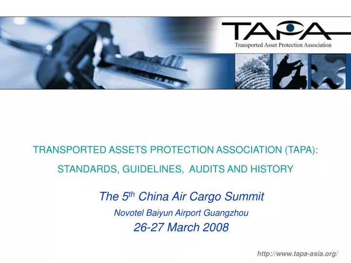 transported assets protection association tapa standards guidelines audits and history