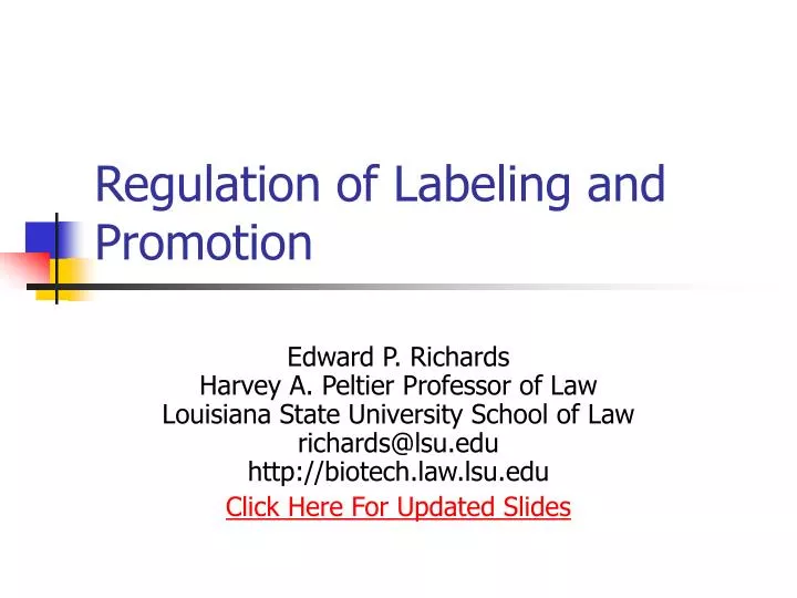 regulation of labeling and promotion