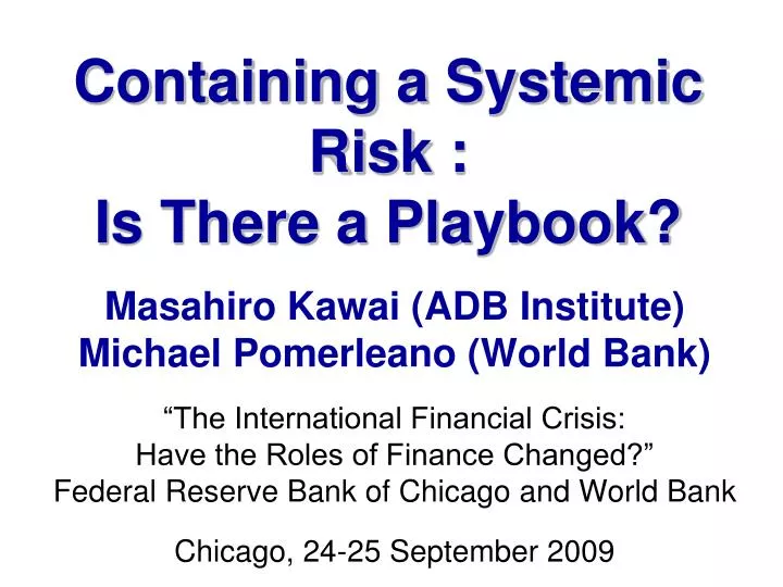 containing a systemic risk is there a playbook