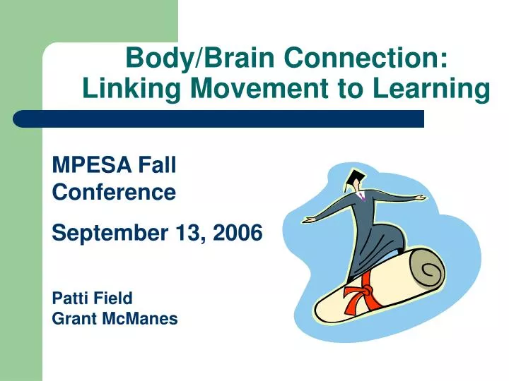 body brain connection linking movement to learning