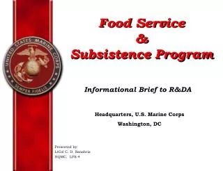 Food Service &amp; Subsistence Program