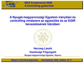 A Nyugat-magyarországi Egyetem irányítási és controlling rendszere az egyesülés és az EGIR bevezetésének tükrében