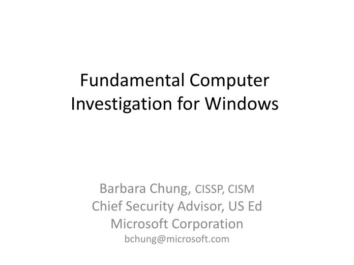fundamental computer investigation for windows