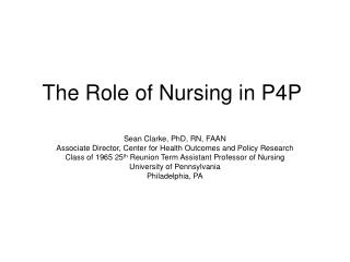 The Role of Nursing in P4P