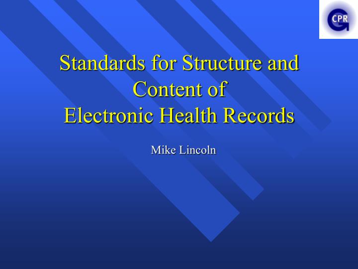 standards for structure and content of electronic health records