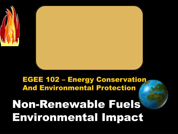non renewable fuels environmental impact