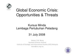 Global Economic Crisis: Opportunities &amp; Threats