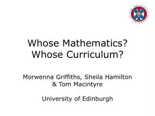 Whose Mathematics? Whose Curriculum?