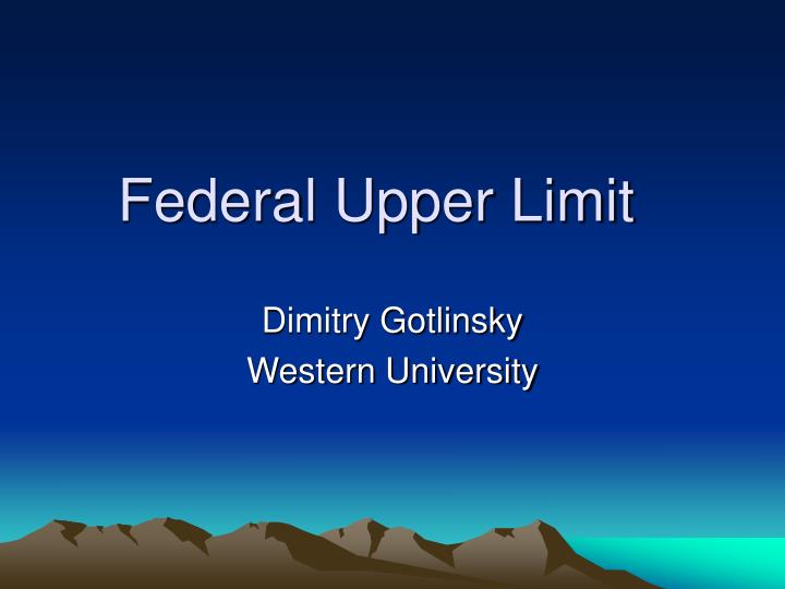 federal upper limit
