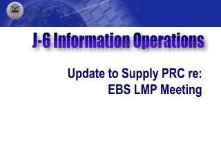 Update to Supply PRC re: EBS LMP Meeting