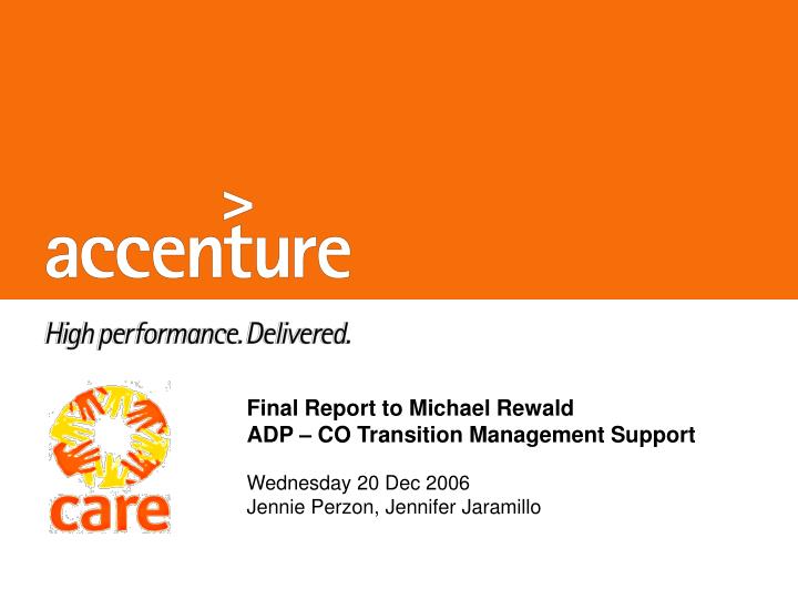 final report to michael rewald adp co transition management support