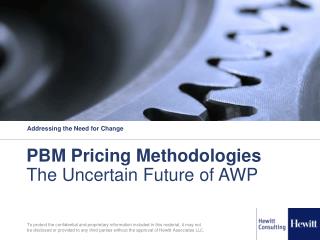 PBM Pricing Methodologies The Uncertain Future of AWP