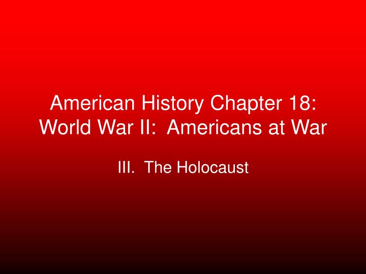 american history chapter 18 world war ii americans at war