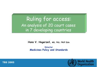 Ruling for access: An analysis of 20 court cases in 7 developing countries
