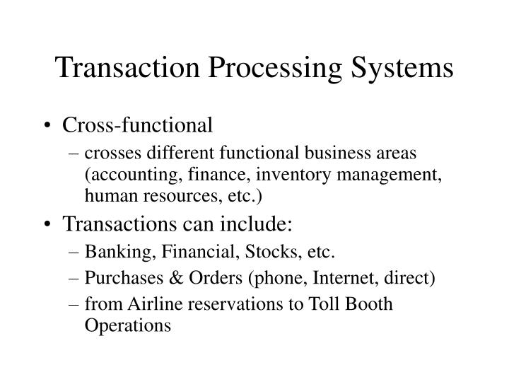 transaction processing systems