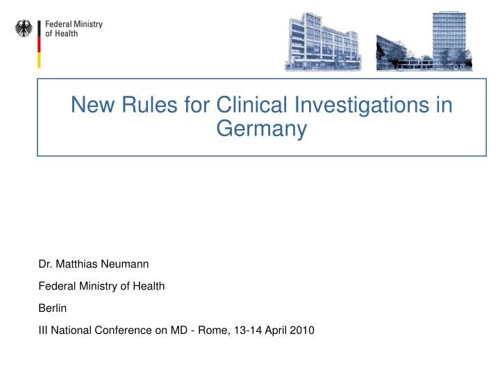 new rules for clinical investigations in germany