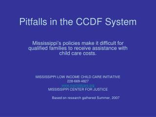 Pitfalls in the CCDF System