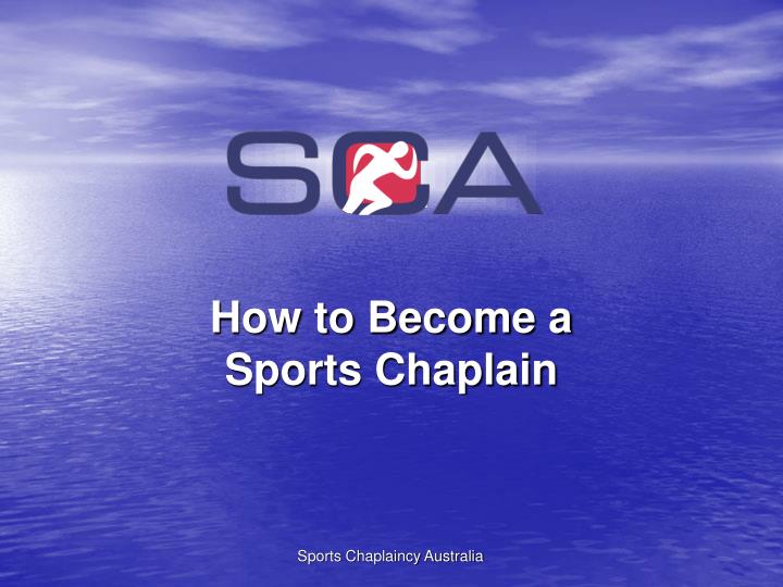 how to become a sports chaplain