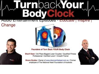 Turn Back YOUR Body Clock