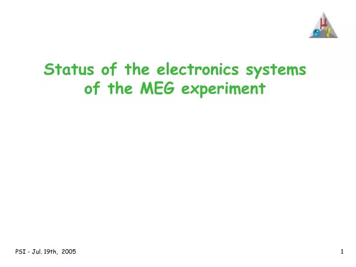 status of the electronics systems of the meg experiment