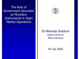 The Role of Government Securities as Monetary Instruments in Open Market Operations