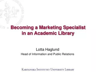 Becoming a Marketing Specialist in an Academic Library