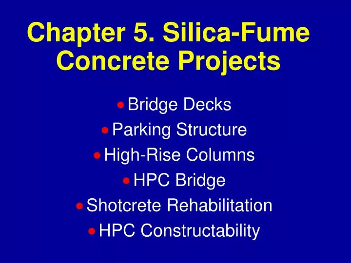 chapter 5 silica fume concrete projects