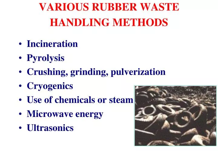 various rubber waste handling methods