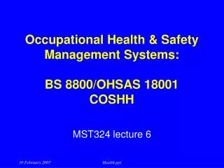 Occupational Health &amp; Safety Management Systems: BS 8800/OHSAS 18001 COSHH